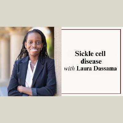 S2 Ep4: What can we learn from a scientist living with sickle cell? S2 Ep4: What can we learn from a scientist living with sickle cell?