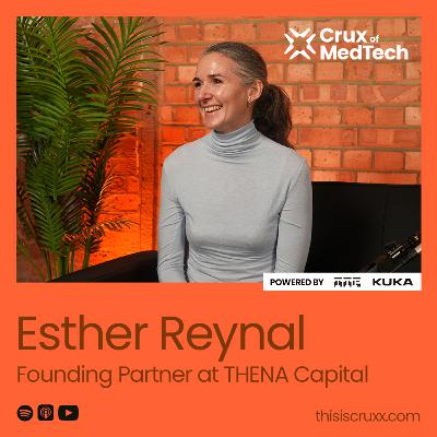 Why Medtech Is Still Decades Behind Fintech with Esther Reynal
