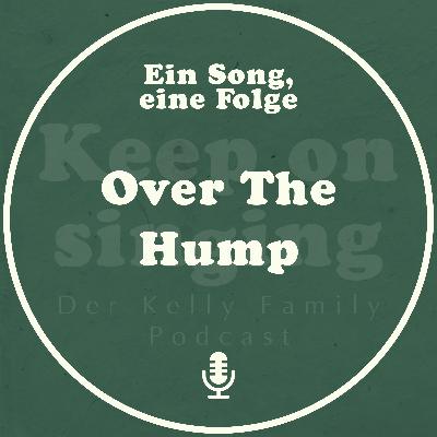 Ein Song, eine Folge: Over The Hump