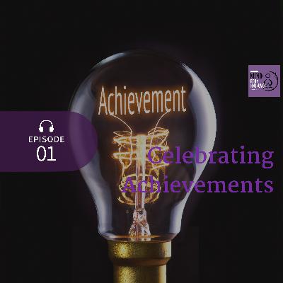 Celebrating Achievements