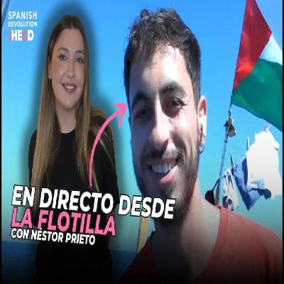 Un MENSAJE para ALBARES   Entrevista a NÉSTOR PRIETO desde LA FLOTILLA DE LA LIBERTAD | Marina Lobo