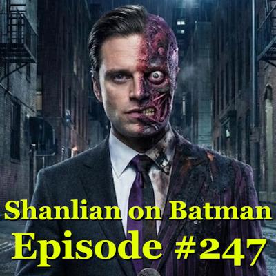 Shanlian on Batman: Episode 247 - Sebastian Stan is Dent in The Batman: Part II