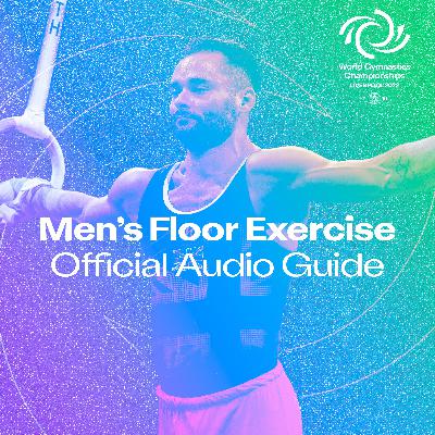 Men's Floor Exercise: World Gymnastics Championships 2022. Men's Floor Exercise: World Gymnastics Championships 2022.