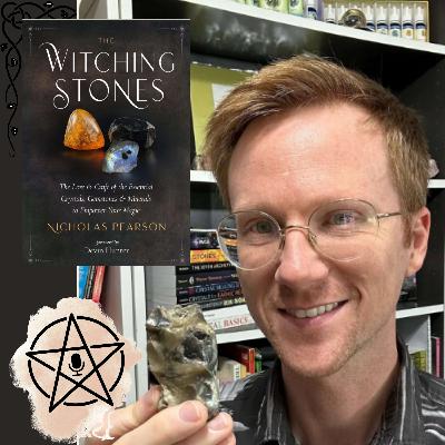 85:  From Humble Flint to Enchanting Emerald. The Witching Stones w/ Nicolas Pearson