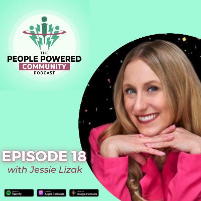 018: Jessie Lizak - Fostering Community Connections Through Entertainment and Engagement 018: Jessie Lizak - Fostering Community Connections Through Entertainment and Engagement