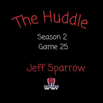 Season 2 Game 25: Jeff Sparrow