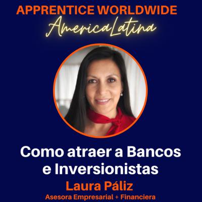 Como atraer a Bancos e Inversionistas Como atraer a Bancos e Inversionistas