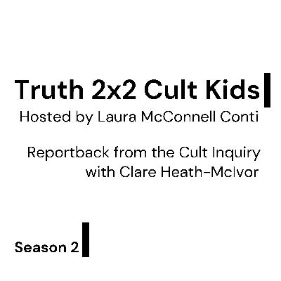 Reportback from the cult inquiry with Clare Heath-McIvor
