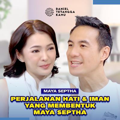 Momen Kecil yang Mengubah Hidup Maya Septha! Tentang Cinta & Iman - Daniel Tetangga Kamu Momen Kecil yang Mengubah Hidup Maya Septha! Tentang Cinta & Iman - Daniel Tetangga Kamu