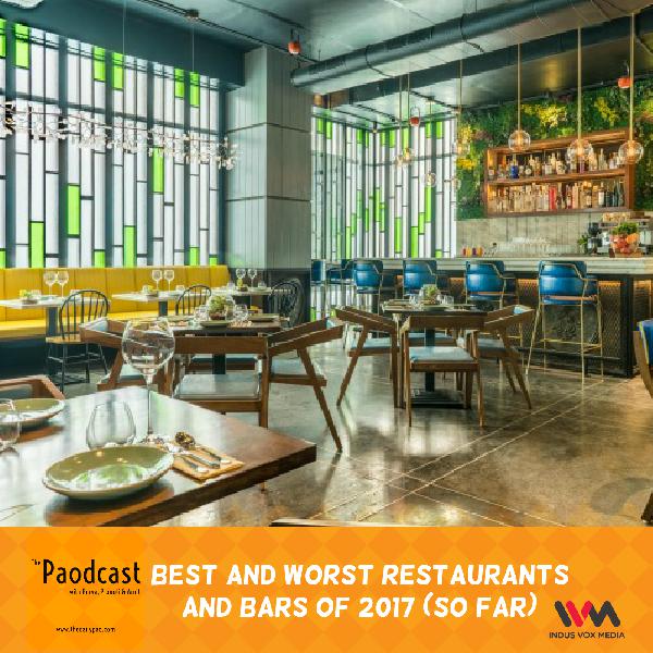 Ep. 67: Best and Worst Restaurants and Bars of 2017 (so far) Ep. 67: Best and Worst Restaurants and Bars of 2017 (so far)