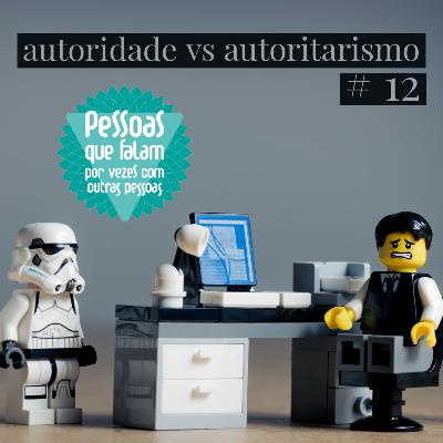 #12 - Pessoas que falam, por vezes com outras pessoas