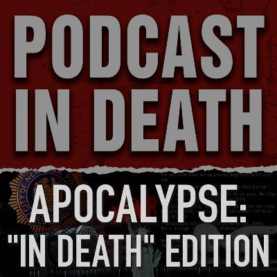 Apocalypse: "In Death" Edition