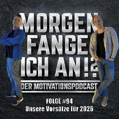 #94 - Unsere Vorsätze für 2026