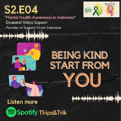 S2E4. Mental Health Awareness In Indonesia