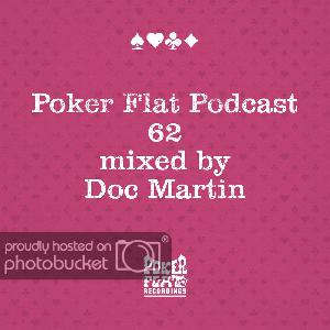 Poker Flat Podcast 62 Mixed by Doc Martin