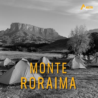 O Misterioso e Emblemático MONTE RORAIMA!! - Histórias de Montanha - EP#35