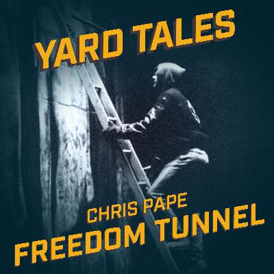 Chris Pape: Freedom Tunnel Chris Pape: Freedom Tunnel