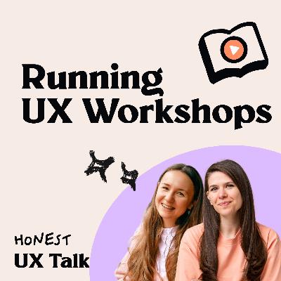#132 Running UX workshops