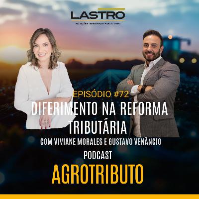 DIFERIMENTO NA REFORMA TRIBUTÁRIA