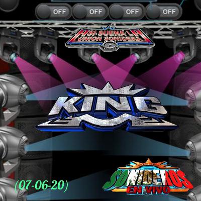 Sonido King (07-06-20)