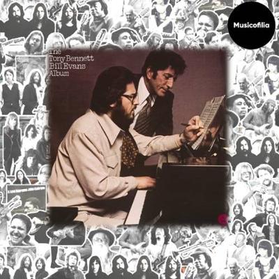 # 25 The Tony Bennett/Bill Evans Album (1975) + Together Again (1976)