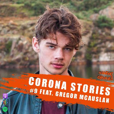 Corona Stories #9 - Gregor Mcauslan Corona Stories #9 - Gregor Mcauslan