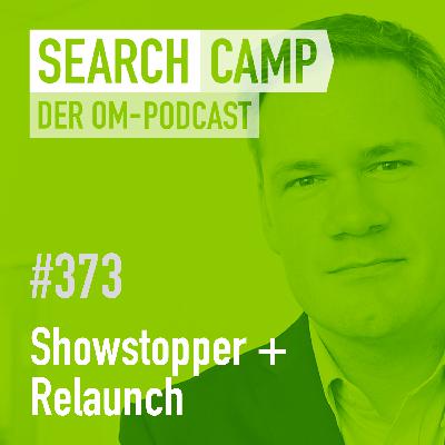 Showstopper + Relaunch: Was kann den Go-Live noch aufhalten? [Search Camp 373]