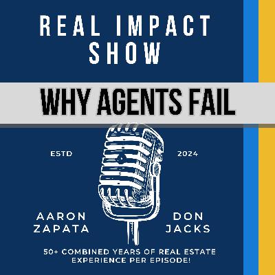 057 - Why Real Estate Agents Fail