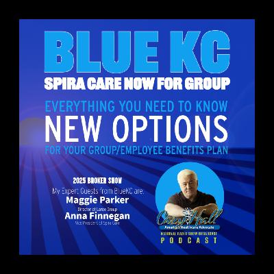 My Broker & Business Owner Show - BlueKC insight into Employee Healthcare & Spira Care Options My Broker & Business Owner Show - BlueKC insight into Employee Healthcare & Spira Care Options