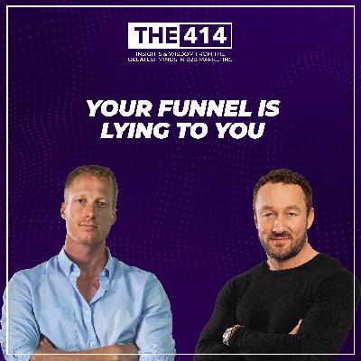 Your Funnel Is Lying To You