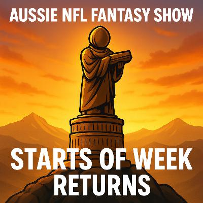 Aussie NFL Fantasy Show - Starts of the Week returns