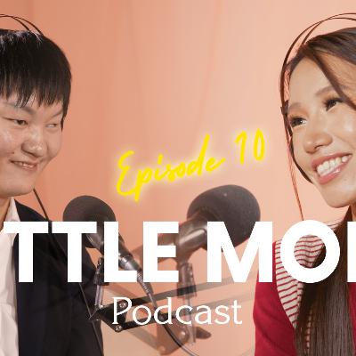 LITTLE MOM PODCAST EP10 | Б.Болороо | Бусдад саад болохгүй амьдрах хэрэгтэй.