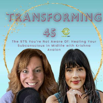 The 97% You’re Not Aware Of: Healing Your Subconscious in Midlife with Krishna Avalon The 97% You’re Not Aware Of: Healing Your Subconscious in Midlife with Krishna Avalon