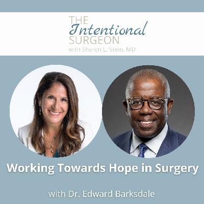 S02EP15: Hope in Surgery with Dr. Edward Barksdale S02EP15: Hope in Surgery with Dr. Edward Barksdale