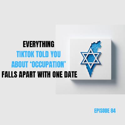Ep 84 - Everything TikTok Told You About ‘Occupation’ Falls Apart With One Date