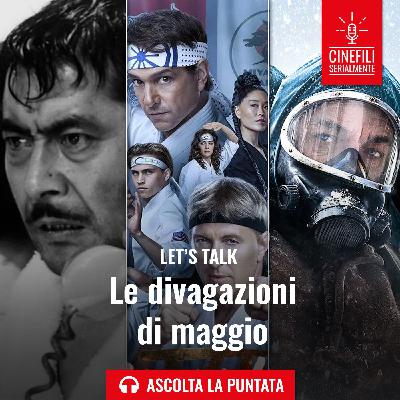 Ep.179 Divagazioni Maggio