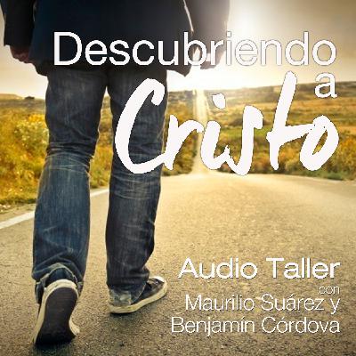 Descubriendo a Cristo :: Episodio 9 - Nuestra necesidad de la iglesia