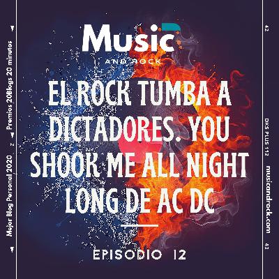 El rock tumba a dictadores. La Operación Nifty Package y la historia de You shook me all night long El rock tumba a dictadores. La Operación Nifty Package y la historia de You shook me all night long