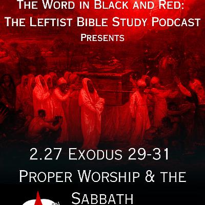 S 2.27 | Exodus 29-31 | Proper Worship & the Sabbath