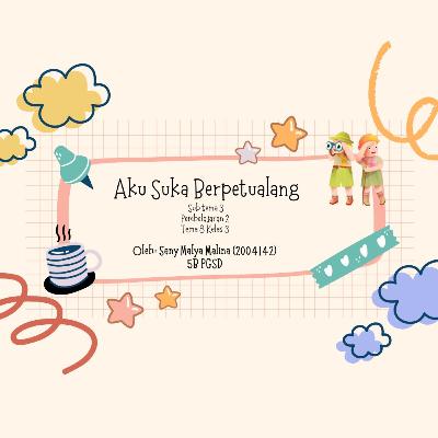 Aku Suka Berpetualang