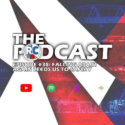 Falling Apart Again Leeds Us To Safety | Episode #38