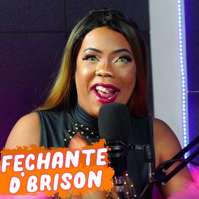 FECHANTE D'BRISON - Hora do Laruê #04