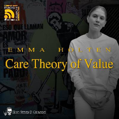 Ep 360 - Care Theory of Value with Emma Holten