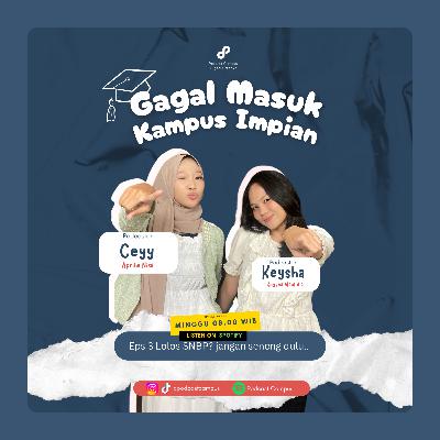 Eps 3 | S8 | Lolos SNBP? jangan seneng dulu..