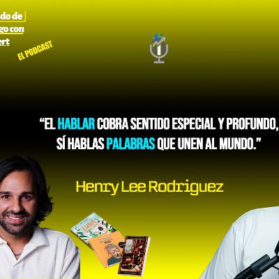 Hablando de Liderazgo con Albert S8 E13 (Henry Lee Rodríguez)