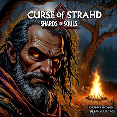 Curse of Strahd: Shards of Souls - Mcdelorn -Sesión 1