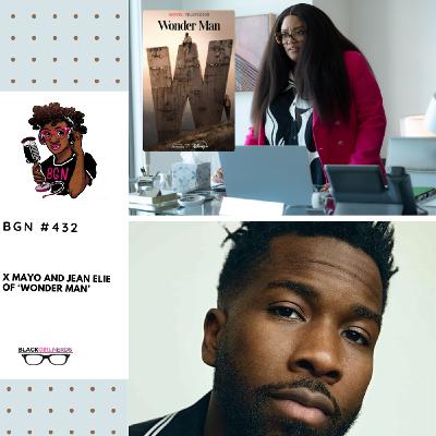 463: X Mayo and Jean Elie of Marvel's 'Wonder Man'