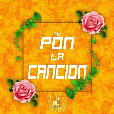 Pon La Cancion - Dj Diego Chavez