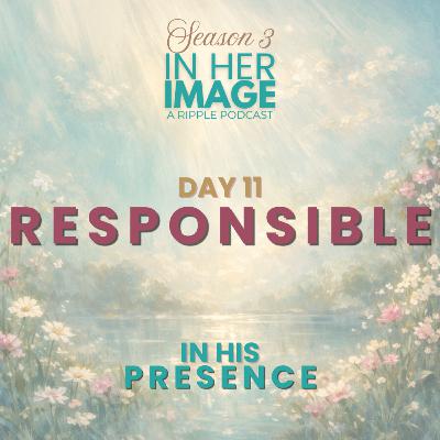 Day 11: Responsible Meditation Day 11: Responsible Meditation