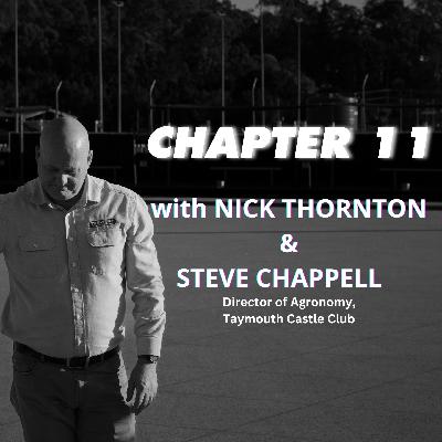 Super Series Podcast #11 : Steve Chappell, Director of Agronomy - Taymouth Castle Club